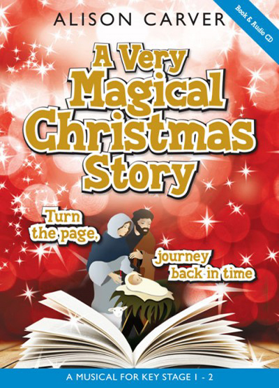 A Very Magical Christmas Story by Alison Carver
